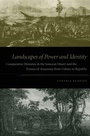Cover: Landscapes of Power and Identity - Duke University Press