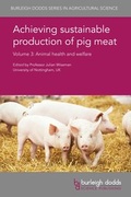 Cover: Achieving Sustainable Production of Pig Meat Volume 3 - Burleigh Dodds Science Publishing Limited