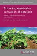 Cover: Achieving sustainable cultivation of potatoes Volume 2 - Burleigh Dodds Science Publishing