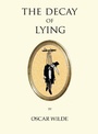 Cover: The Decay of Lying - Alma Classics