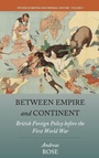Cover: Between Empire and Continent - Berghahn Books