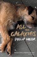 Cover: All the Galaxies - Freight Books