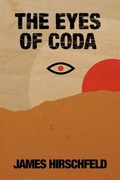 Cover: The Eyes of Coda - Full Moon Publishing, LLC