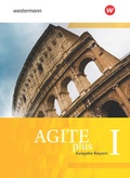 Cover: Agite plus - Arbeitsb&uuml;cher f&uuml;r Latein als zweite Fremdsprache - Ausgabe Bayern - Sch&ouml;ningh Verlag in Westermann Bildungsmedien