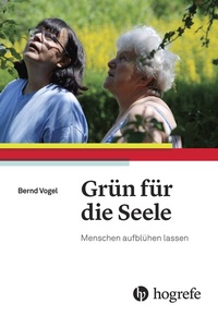 Abbildung von: Grün für die Seele - Hogrefe