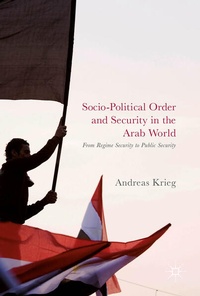 Enlarge image Cover: Socio-Political Order and Security in the Arab World - Palgrave Macmillan