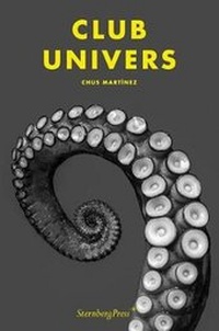 Enlarge image Cover: Club Univers - Sternberg Press