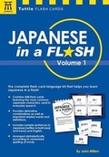 Cover: Japanese in a Flash Kit Volume 1 - Tuttle Shokai Inc