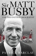 Cover: Sir Matt Busby - Ebury Digital