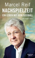 Cover: Nachspielzeit - ein Leben mit dem Fu&szlig;ball - Kiepenheuer & Witsch