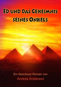 Abbildung von: Ed und das Geheimnis seines Onkels - BoD - Books on Demand