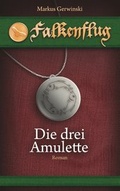 Cover: Die drei Amulette - BoD - Books on Demand