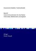 Cover: Unterrichtsmethoden f&uuml;r die F&auml;cher Informatik, Mathematik und Englisch - epubli