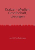 Cover: Kratzer - Medien, Gesellschaft, L&ouml;sungen - epubli