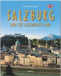 Abbildung von: Journey through Salzburg and the Salzburger Land - Reise durch SALZBURG und das Salzburger Land - Stürtz