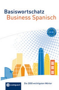 Abbildung von: Basiswortschatz Business Spanisch - Circon Verlag GmbH