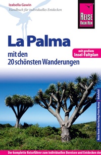 Abbildung von: Reise Know-How Reiseführer La Palma mit den 20 schönsten Wanderungen und Faltplan - Reise Know-How Verlag Peter Rump GmbH