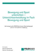 Cover: Bewegung und Sport unterrichten - Unterrichtsentwicklung im Fach Bewegung und Sport - Feldhaus