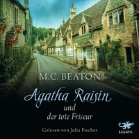 Abbildung von: Agatha Raisin und der tote Friseur - Lagato Verlag