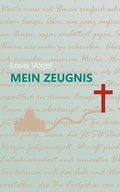 Cover: Mein Zeugnis - Artos Verlag