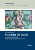 Cover: Anormalit&auml;t und Religion - Ergon