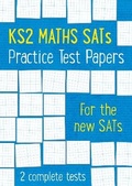 Cover: KS2 Maths SATs Practice Test papers - Keen Kite Books