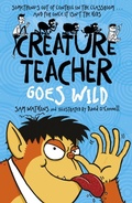 Cover: Creature Teacher Goes Wild - OXFORD CHILDRENS