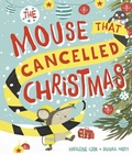 Cover: Mouse That Cancelled Christmas - OXFORD CHILDRENS