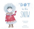 Cover: Dot in the Snow - OXFORD CHILDRENS