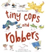 Cover: Tiny Cops and Robbers - OXFORD CHILDRENS