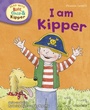 Cover: I Am Kipper (Read with Biff, Chip and Kipper Level 2) - OXFORD CHILDRENS