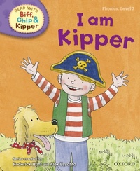 Enlarge image Cover: I Am Kipper (Read with Biff, Chip and Kipper Level 2) - OXFORD CHILDRENS