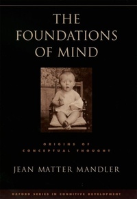 Enlarge image Cover: The Foundations of Mind - OUP eBook