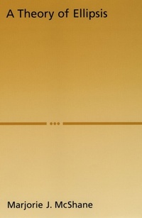 Enlarge image Cover: A Theory of Ellipsis - OUP eBook