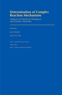 Enlarge image Cover: Determination of Complex Reaction Mechanisms - OUP eBook