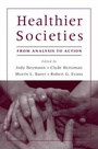 Cover: Healthier Societies - OUP eBook