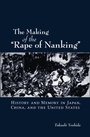 Cover: The Making of the "Rape of Nanking" - OUP eBook