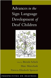 Enlarge image Cover: Advances in the Sign Language Development of Deaf Children - OUP eBook