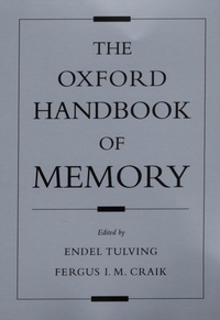 Enlarge image Cover: The Oxford Handbook of Memory - OUP USA
