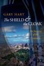 Cover: The Shield and the Cloak - OUP eBook