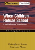 Cover: When Children Refuse School: A Cognitive-Behavioral Therapy Approach Therapist Guide - Oxford University Press
