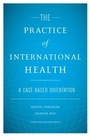 Cover: The Practice of International Health - OUP eBook