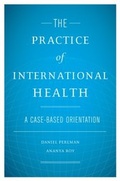 Cover: The Practice of International Health - OUP eBook