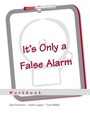 Cover: It's Only a False Alarm - OUP eBook