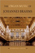 Cover: The Organ Music of Johannes Brahms - OUP USA