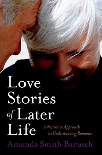 Abbildung von: Love Stories of Later Life - OUP eBook