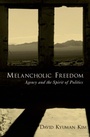 Cover: Melancholic Freedom - OUP eBook
