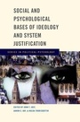 Cover: Social and Psychological Bases of Ideology and System Justification - OUP eBook