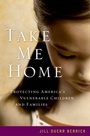 Cover: Take Me Home - OUP eBook