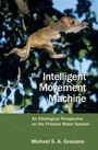 Cover: The Intelligent Movement Machine - OUP eBook